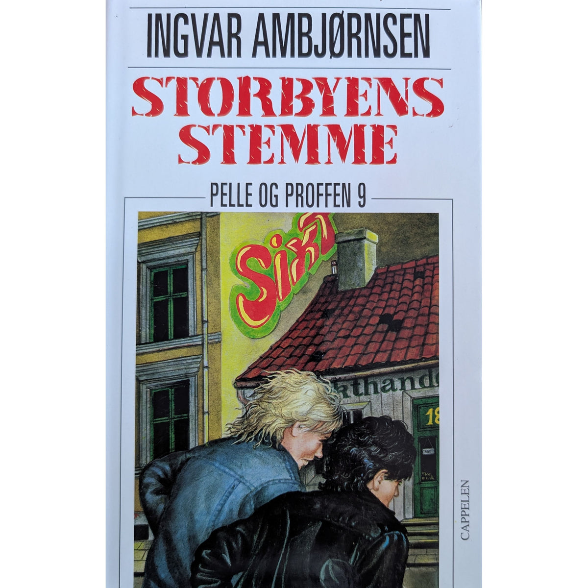 Storbyens stemme. Pelle og Proffen 9. Brukte bøker  av Ingvar Ambjørnsen