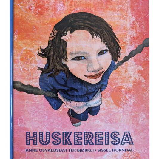 Huskereisa - Brukte bøker av Anne Osvaldsdatter Bjørkli og Sissel Horndal