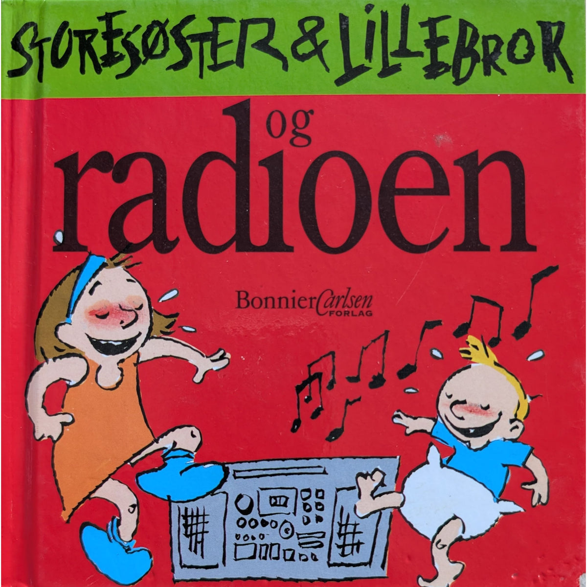 Storesøster & Lillebror og radioen- Brukte bøker av Anders Jacobsson