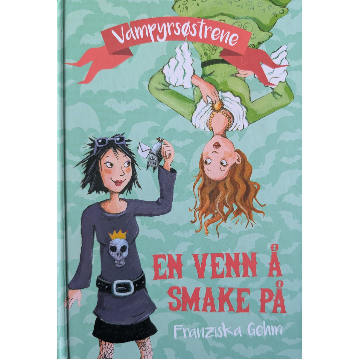 Vampyrsøstrene. En venn å smake på. Brukte bøker av Franziska Gehm