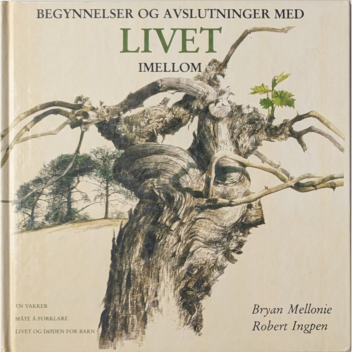 Begynnelser og avslutninger med livet imellom, av Bryan Mellonie