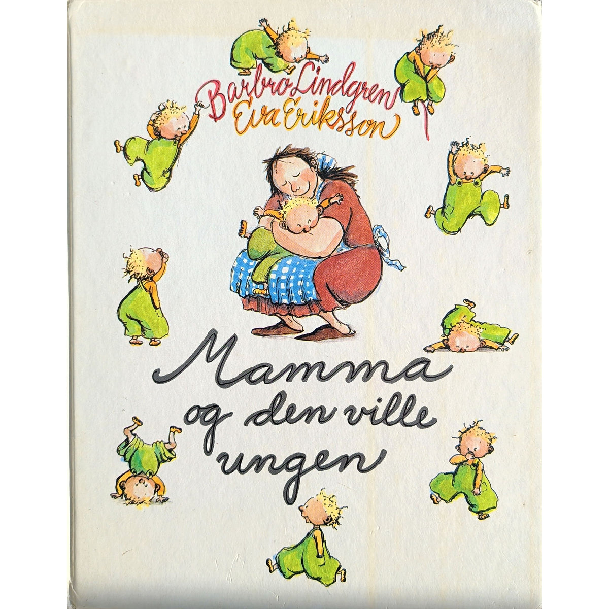Mamma og den ville ungen (nynorsk). Brukte bøker av Barbro Lindgren