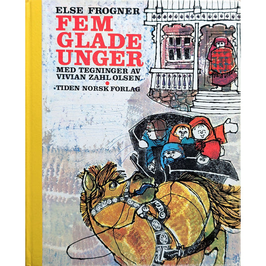 Fem glade unger. Brukte bøker av Else Frogner og Vivian Zahl Olsen