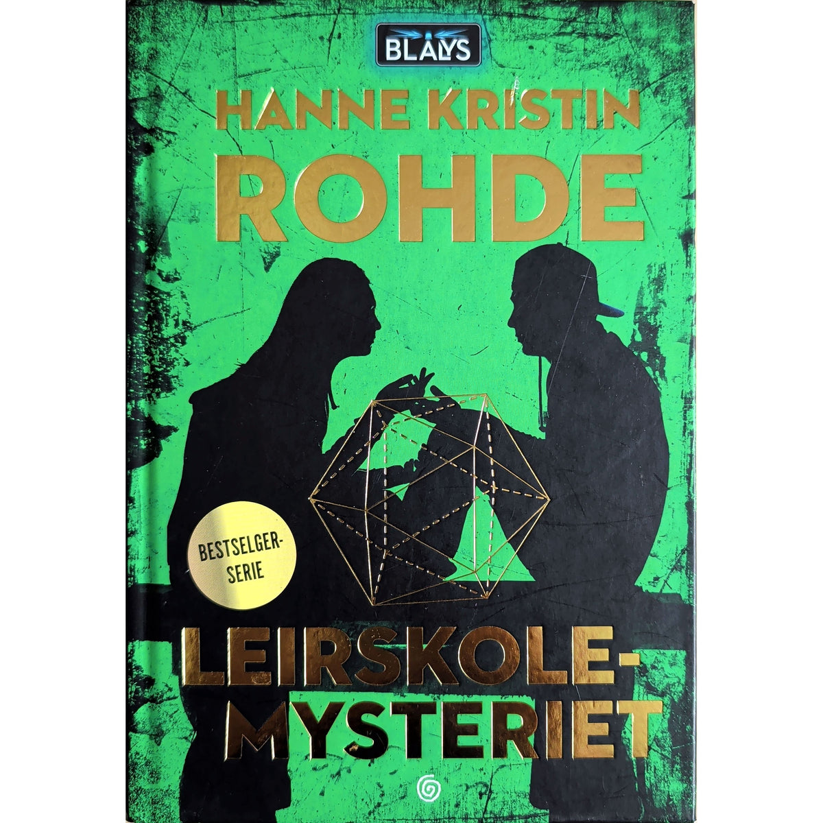Blålys 6 - Leirskolemysteriet. Brukte bøker av Hanne Kristin Rohde
