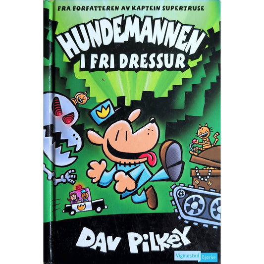 Hundemannen 2 - Hundemannen i fri dressur, brukte bøker av Dav Pilkey