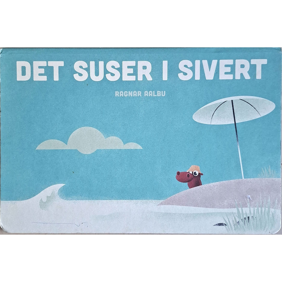 Det suser i Sivert, brukte bøker av Ragnar Aalbu