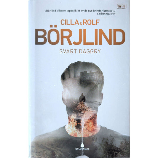 Olivia Rönning & Tom Stilton 3 - Svart daggry, brukte bøker av Cilla & Rolf Börjlind