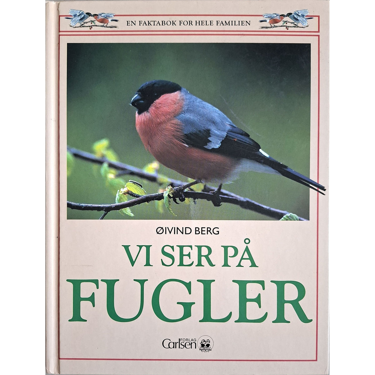Vi ser på fugler - En faktabok for hele familien, brukte bøker av Øivind Berg