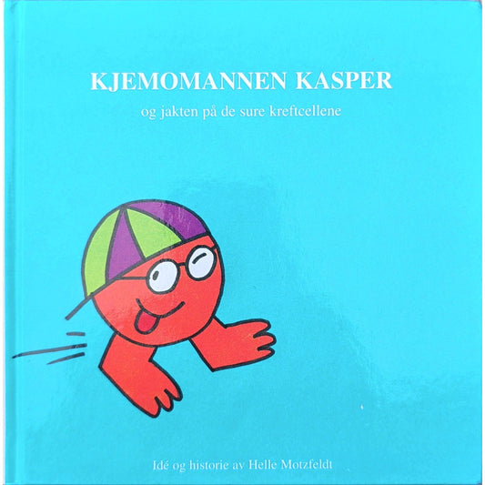 Kjemomannen Kasper og jakten på de sure kreftcellene av Helle Motzfeldt
