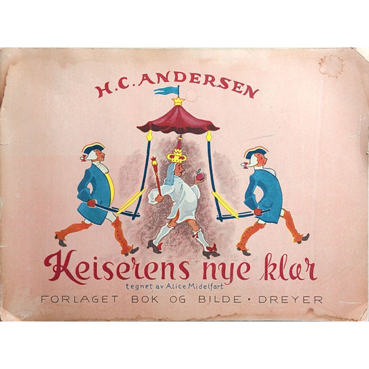 Keiserens nye klær, brukte bøker av H.C. Andersen og Alice Midelfart