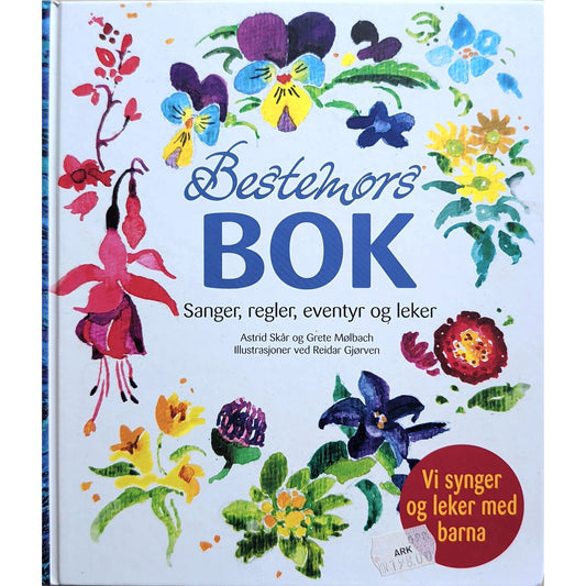 Bestemors bok - sanger, regler, eventyr og leker, brukte bøker av Astrid Skår