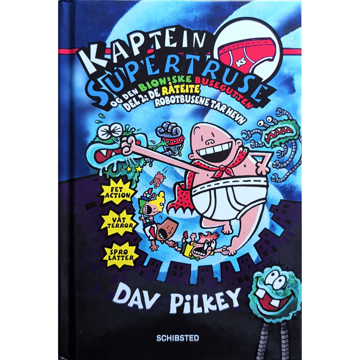 Kaptein Supertruse og den bioniske busegutten, del 2. Brukte bøker av Dav Pilkey