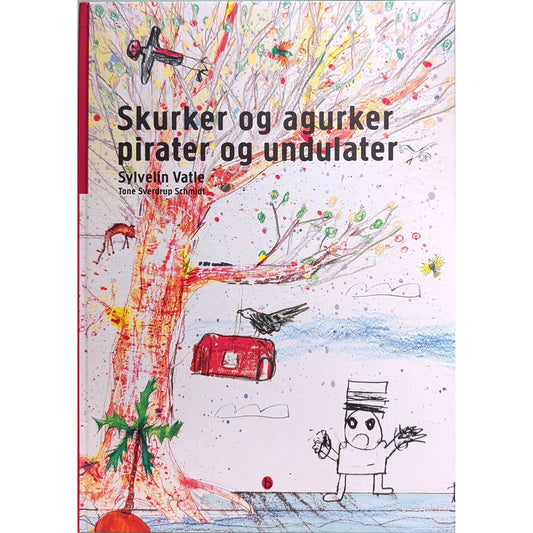 Skurker og agurker, pirater og undulater, brukte bøker av Sylvelin Vatle