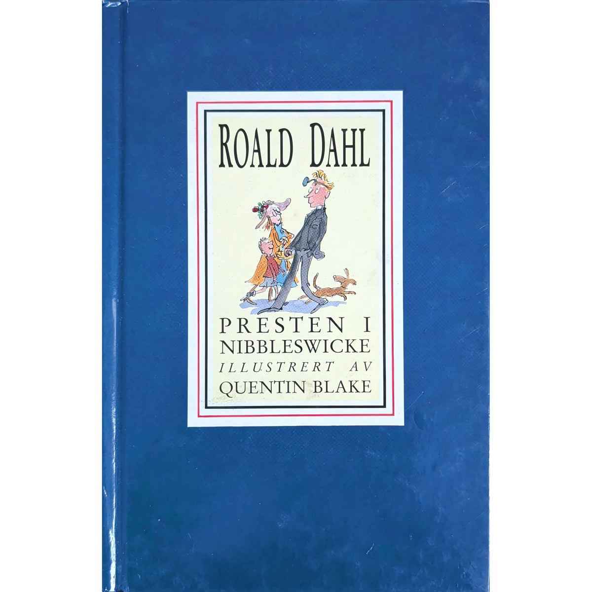 Presten i Nibbleswicke. Brukte bøker av Roald Dahl og Quentin Blake