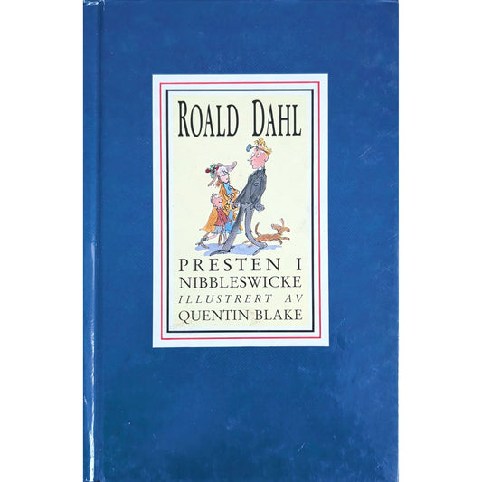 Presten i Nibbleswicke. Brukte bøker av Roald Dahl og Quentin Blake