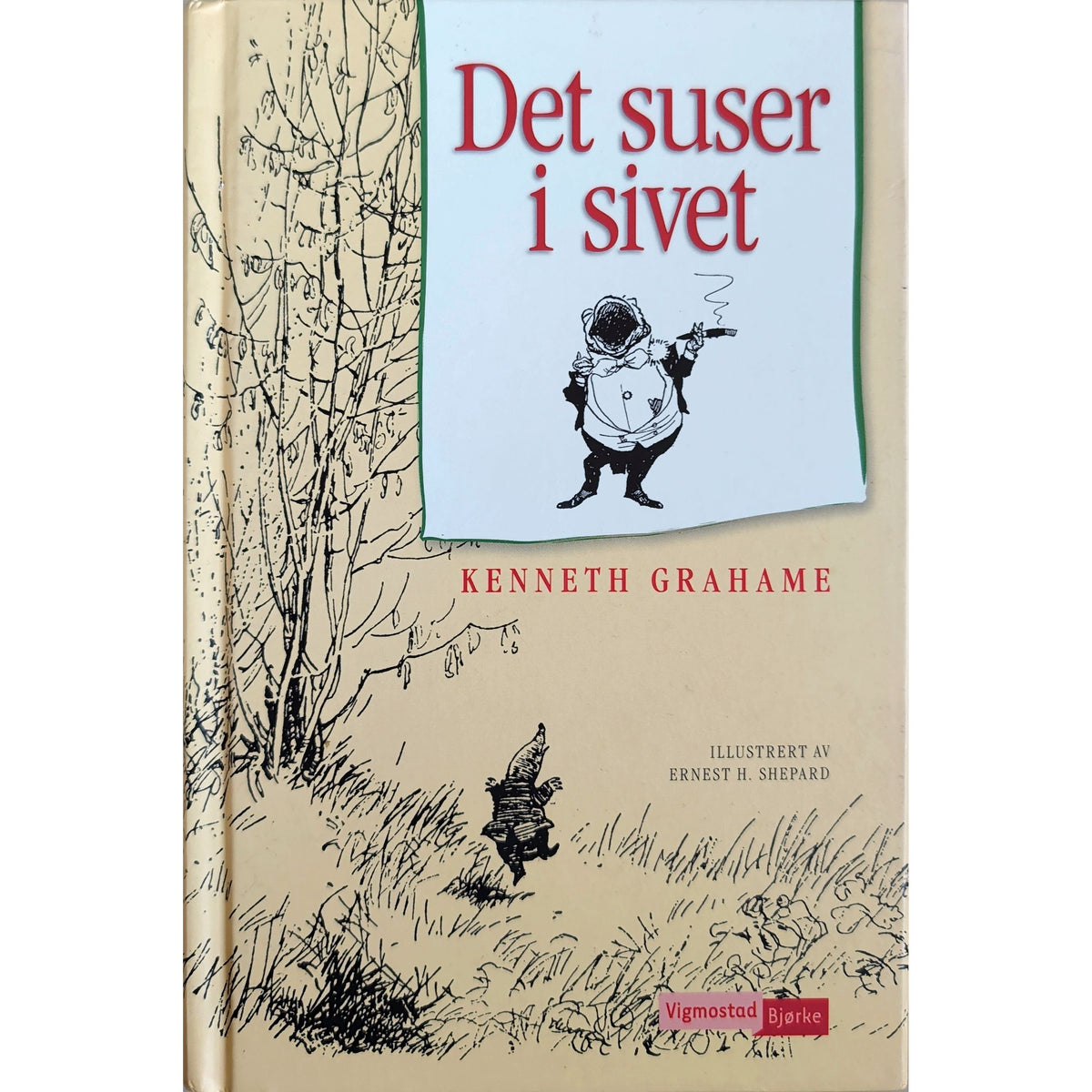 Det suser i sivet. Brukte barnebøker av Kenneth Grahame