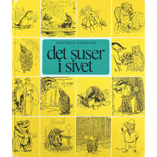 Det suser i sivet. Brukte barnebøker av Kenneth Grahame