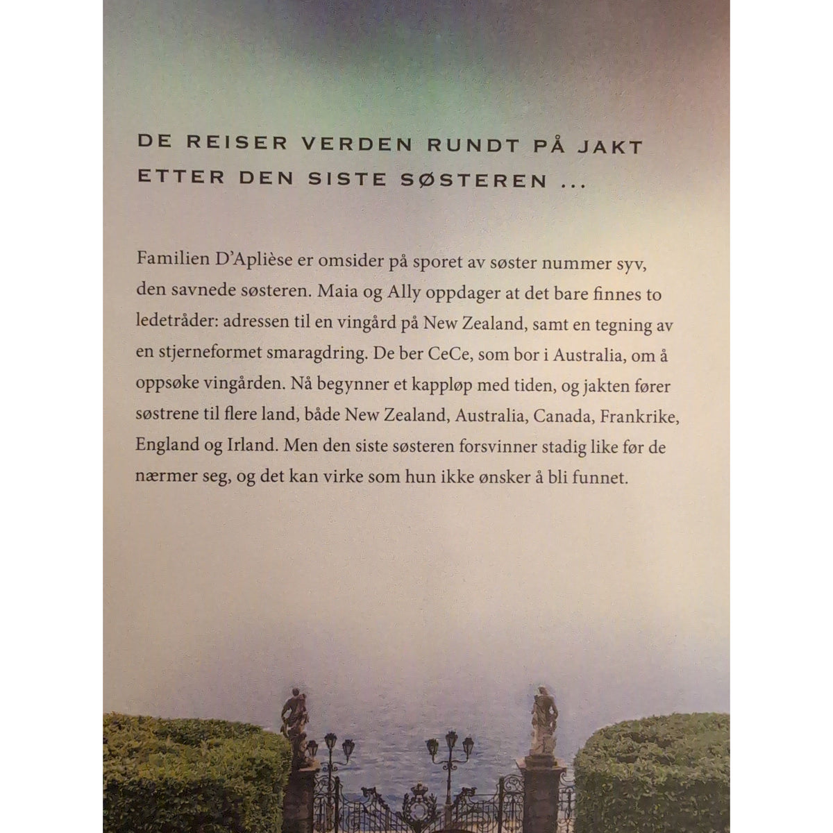 Riley Lucinda, Den savnede søsteren (De syv søstre 7)