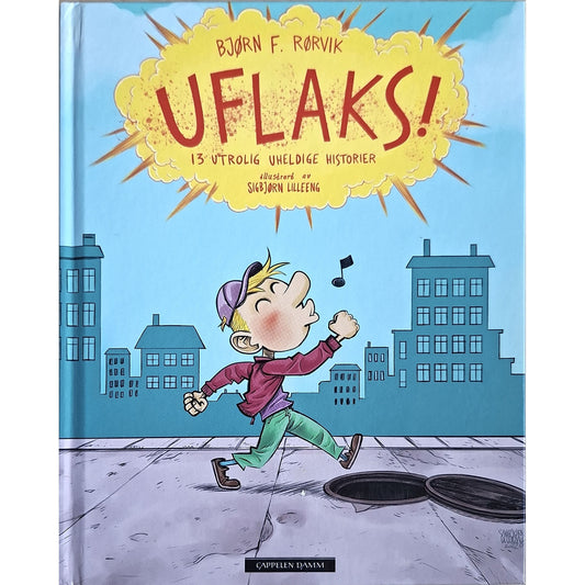 Uflaks! 13 utrolig uheldige historier, brukte bøker av Bjørn F. Rørvik