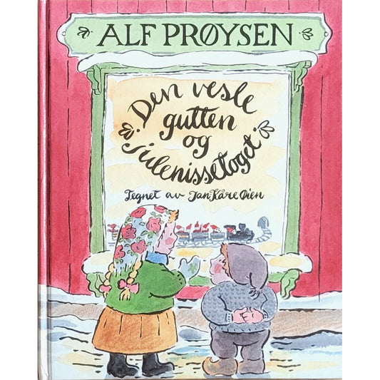 Den vesle gutten og julenissetoget - Brukte bøker av Alf Prøysen