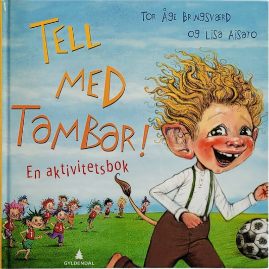 Bringsværd, Tor Åge: Tell med Tambar