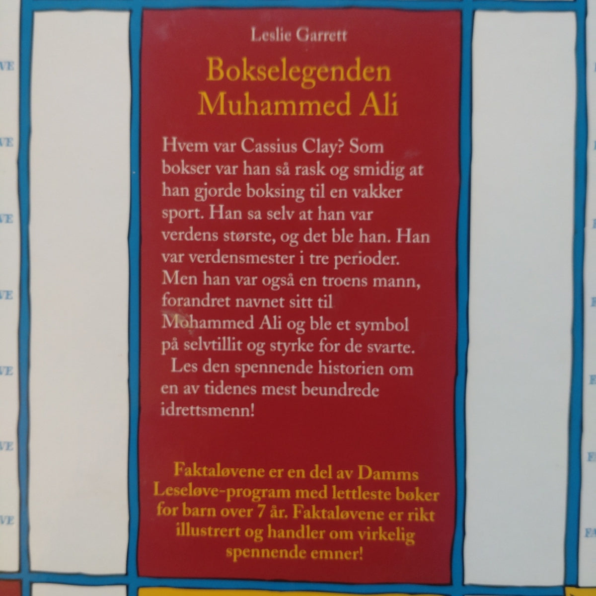 Garrett, Leslie: Bokselegenden Muhammed Ali