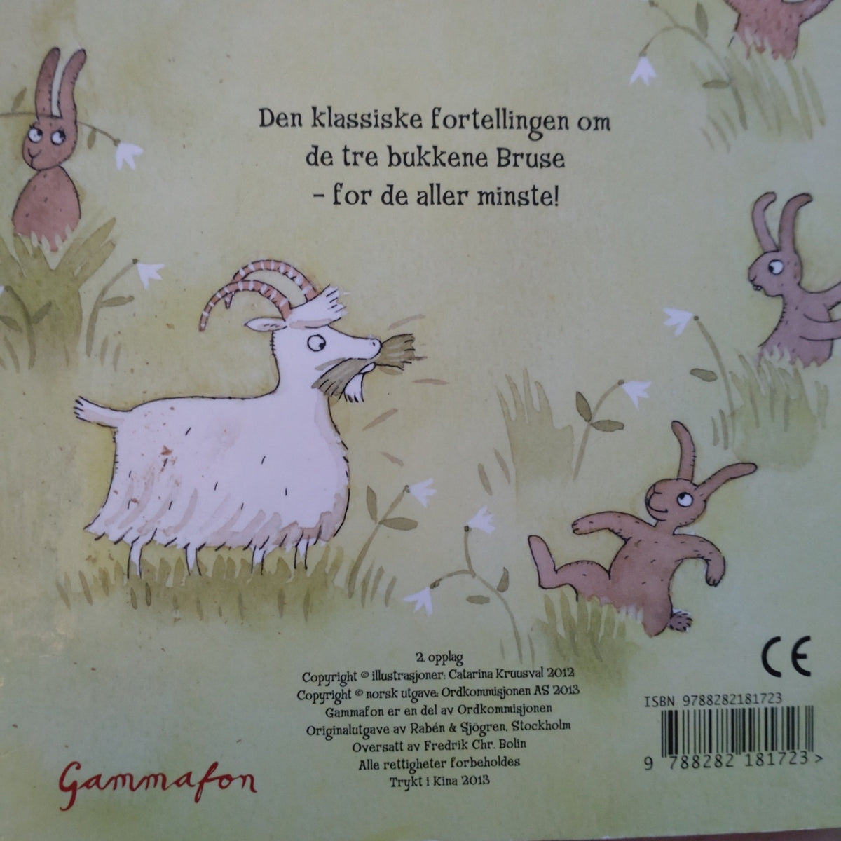 Kruusval, Catarina: De tre bukkene Bruse