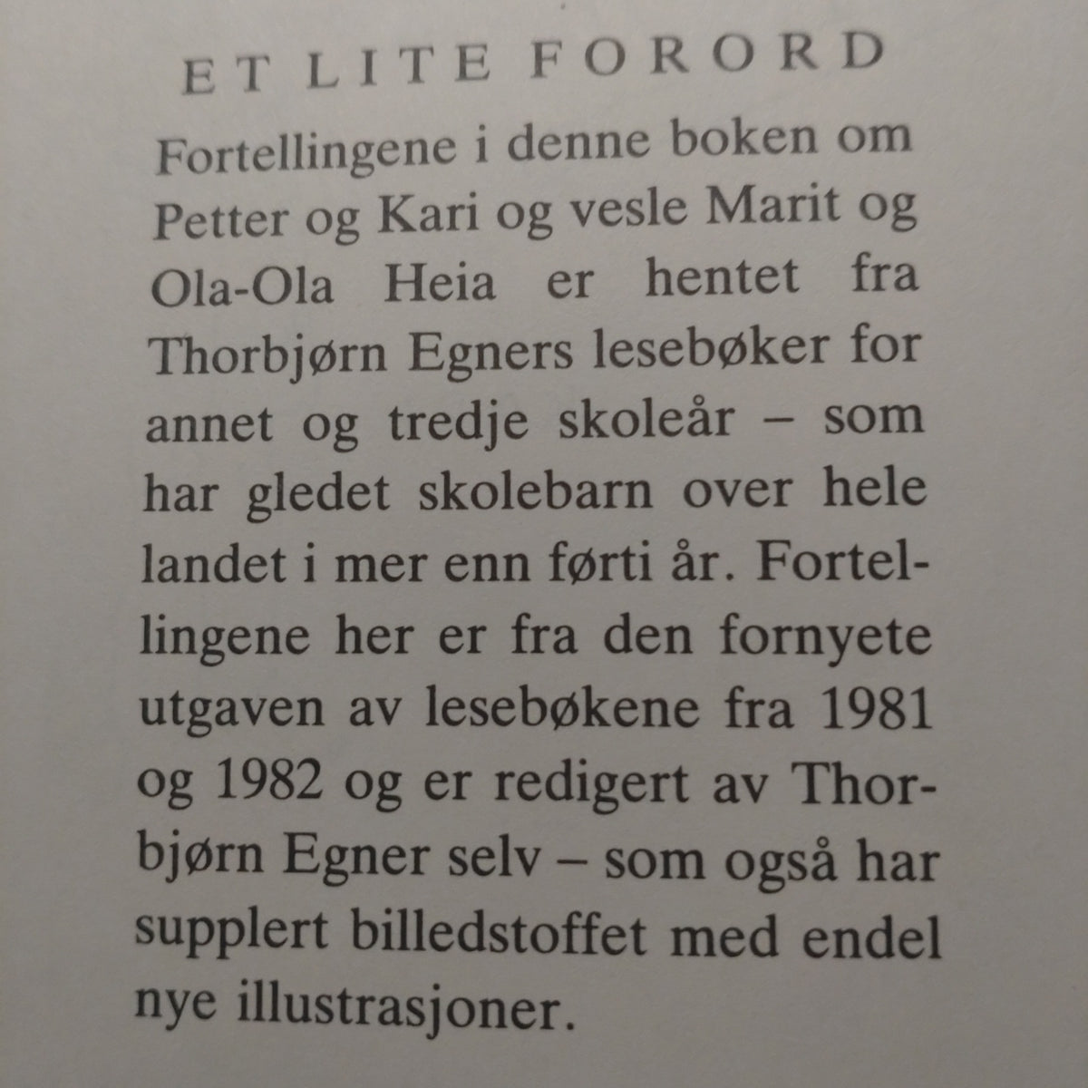 Egner, Thorbjørn: Gode venner