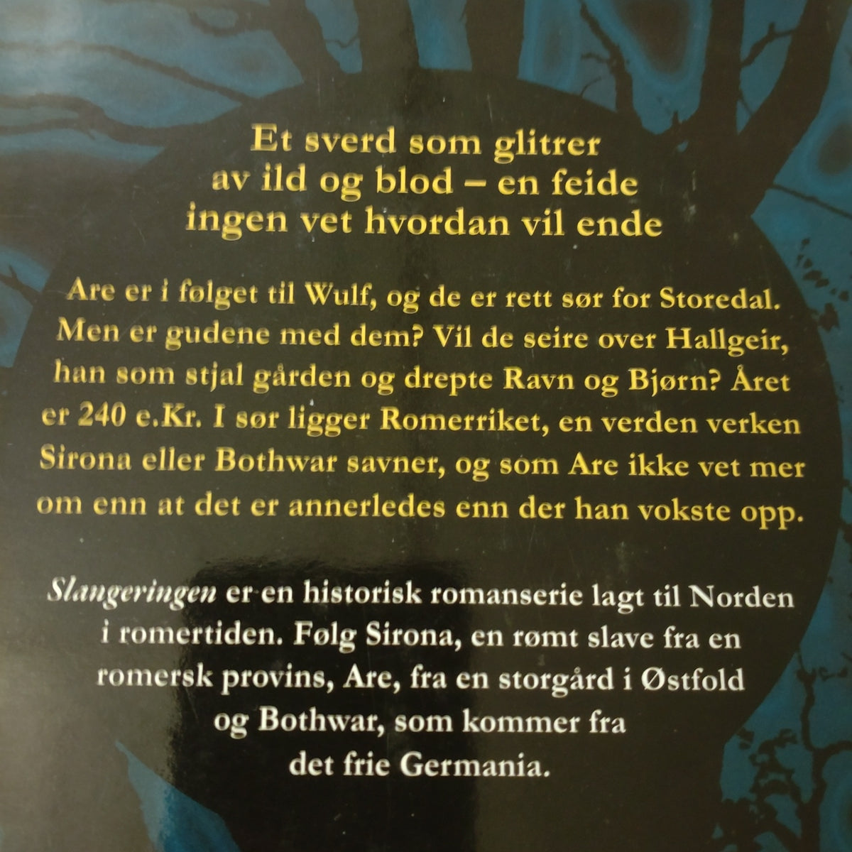 Alver, Liv Margareth: Slangeringen 2 - Ravnebitt