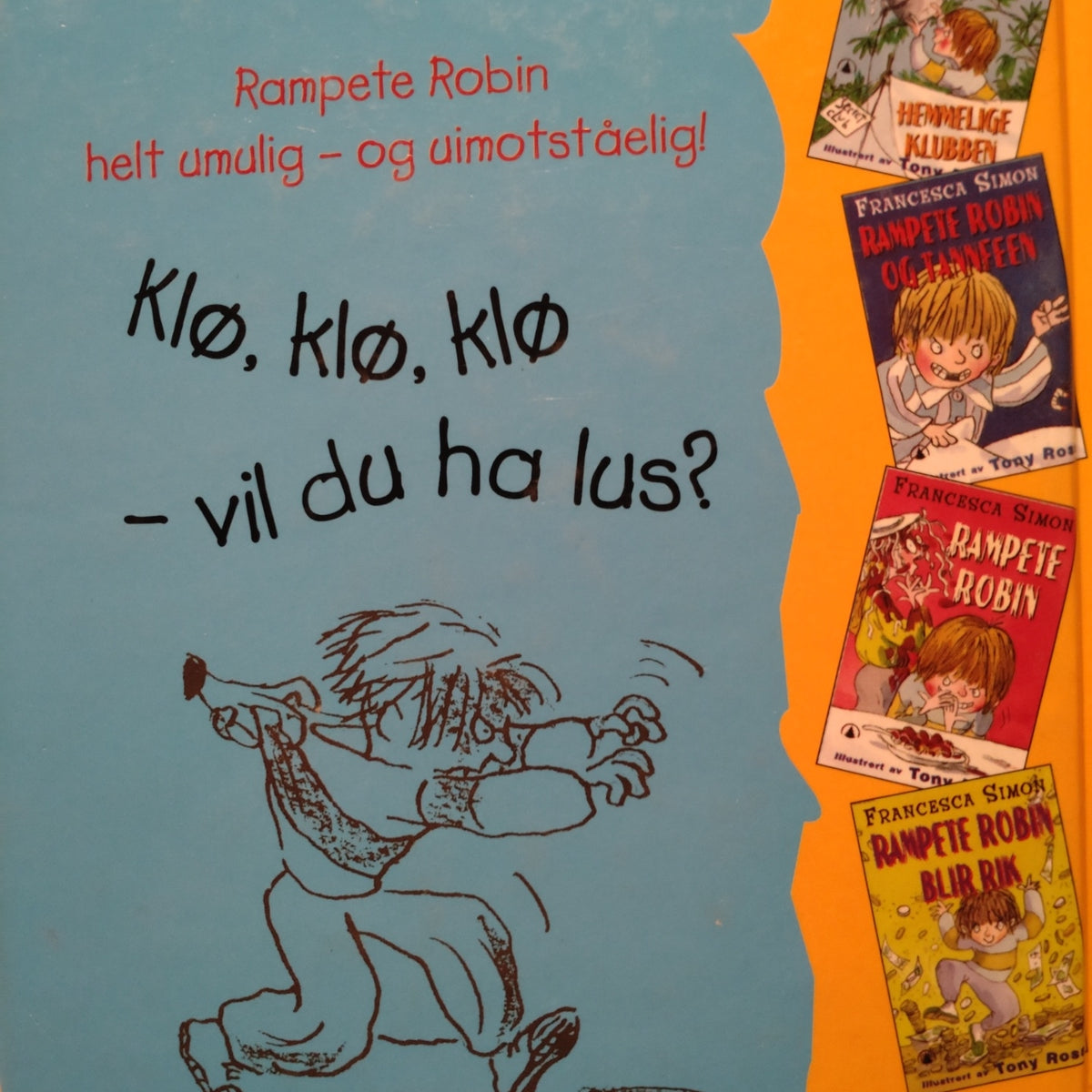 Simon, Francesca: Rampete Robin får lus