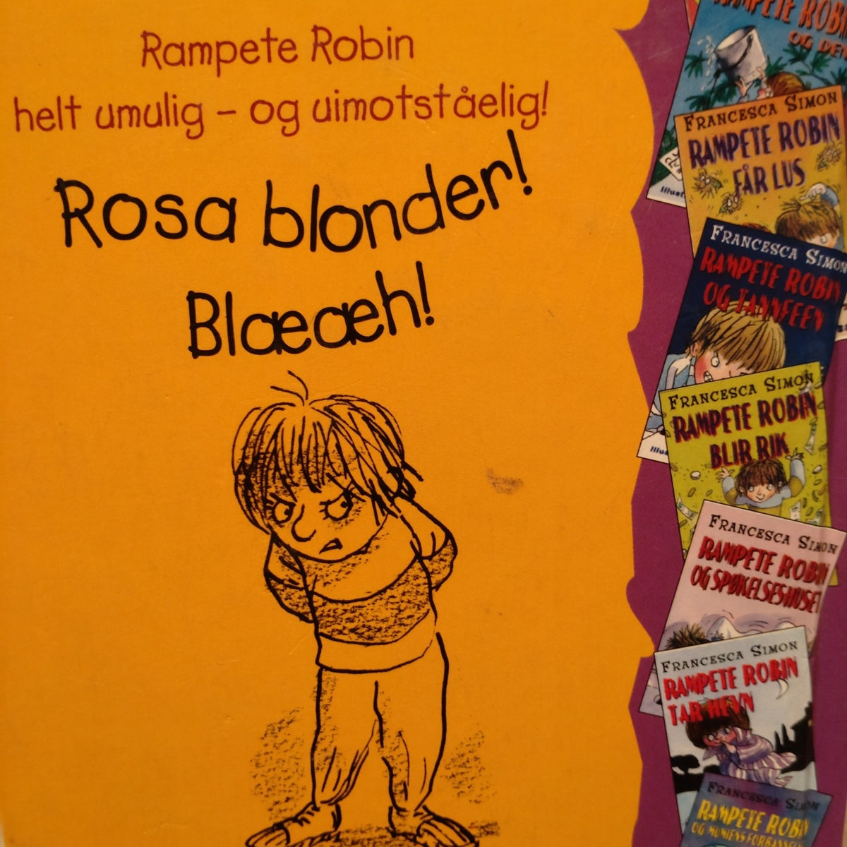Simon, Francesca: Rampete Robins underbukse