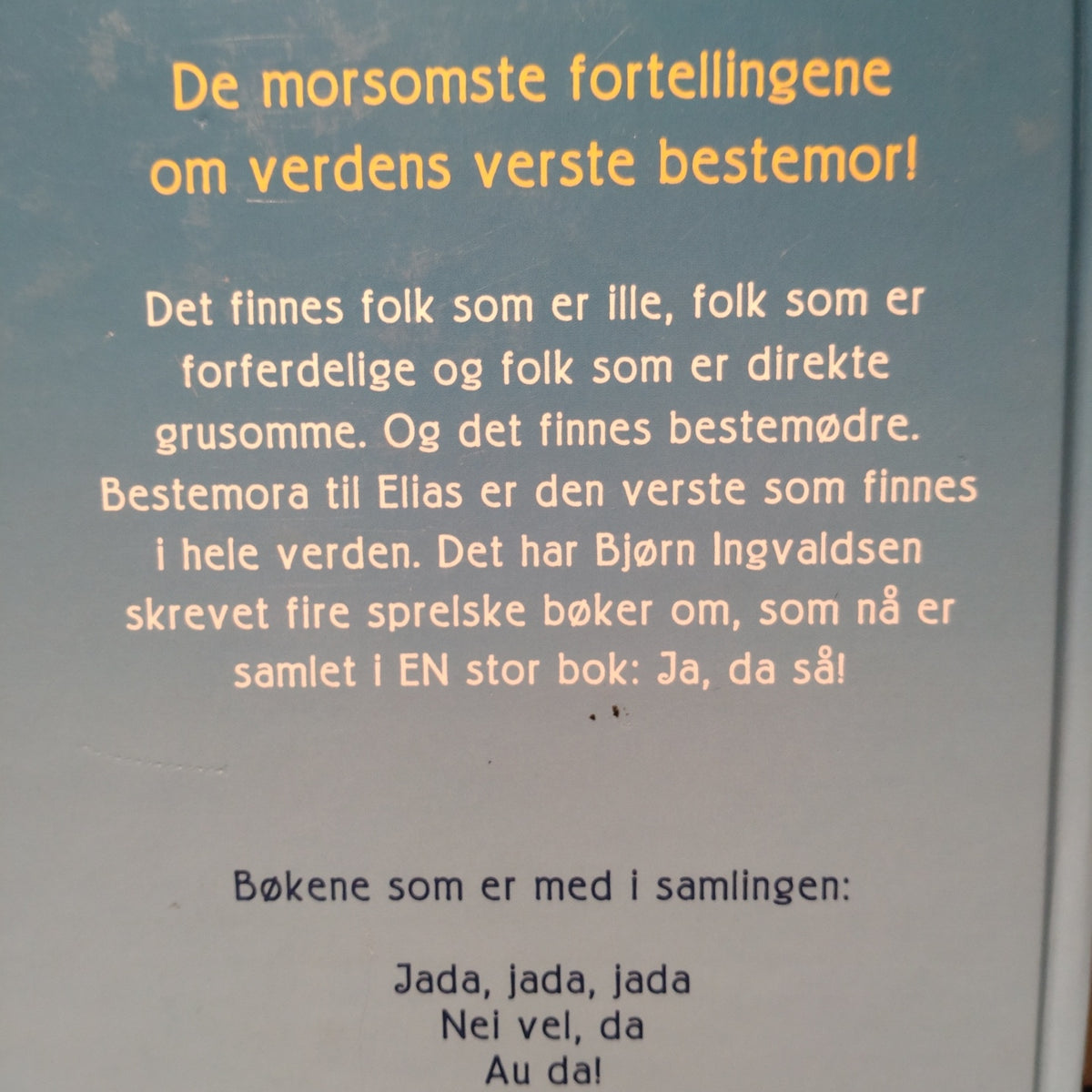 Ingvaldsen, Bjørn: Ja, da så!