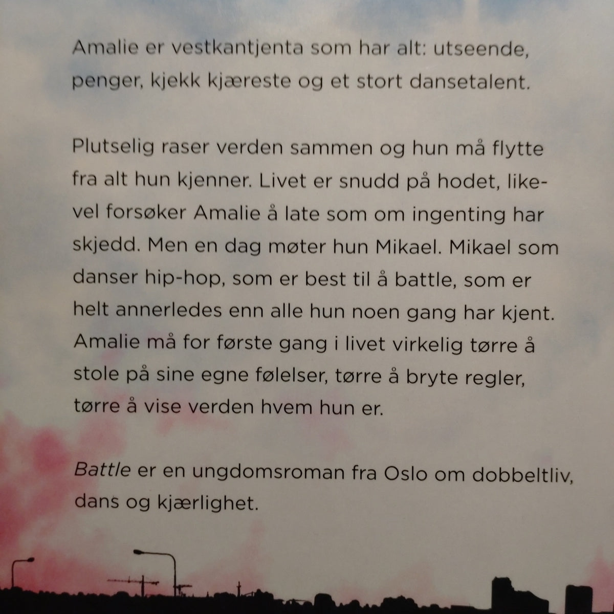Lunde, Maja: Battle