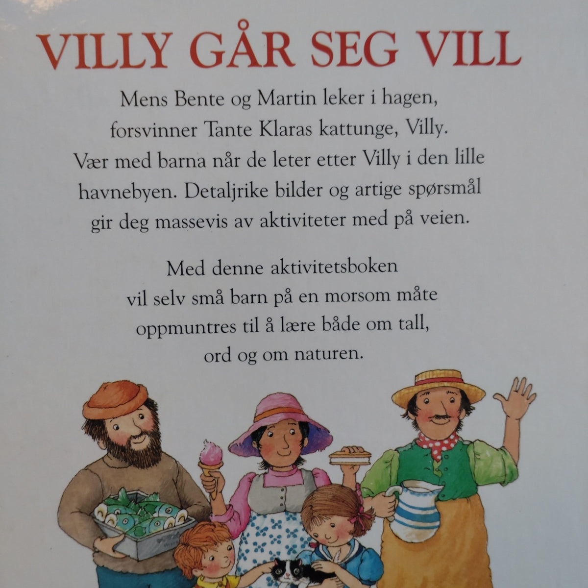 Maclean, Colin og Moira: Villy går seg vill