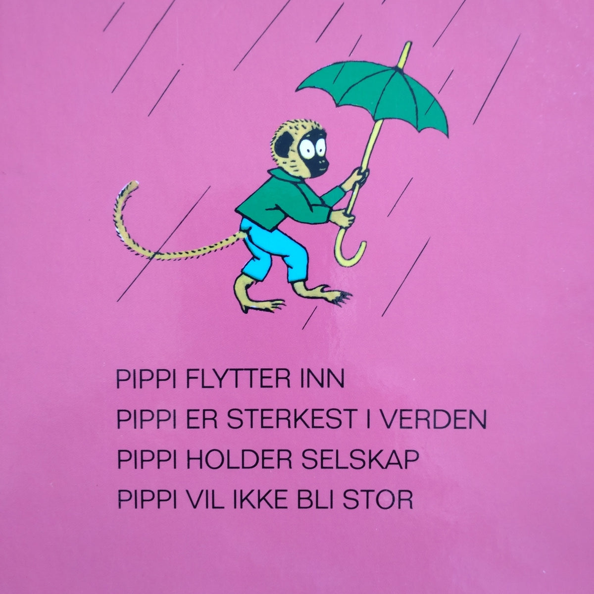 Lindgren, Astrid: Pippi vil ikke bli stor