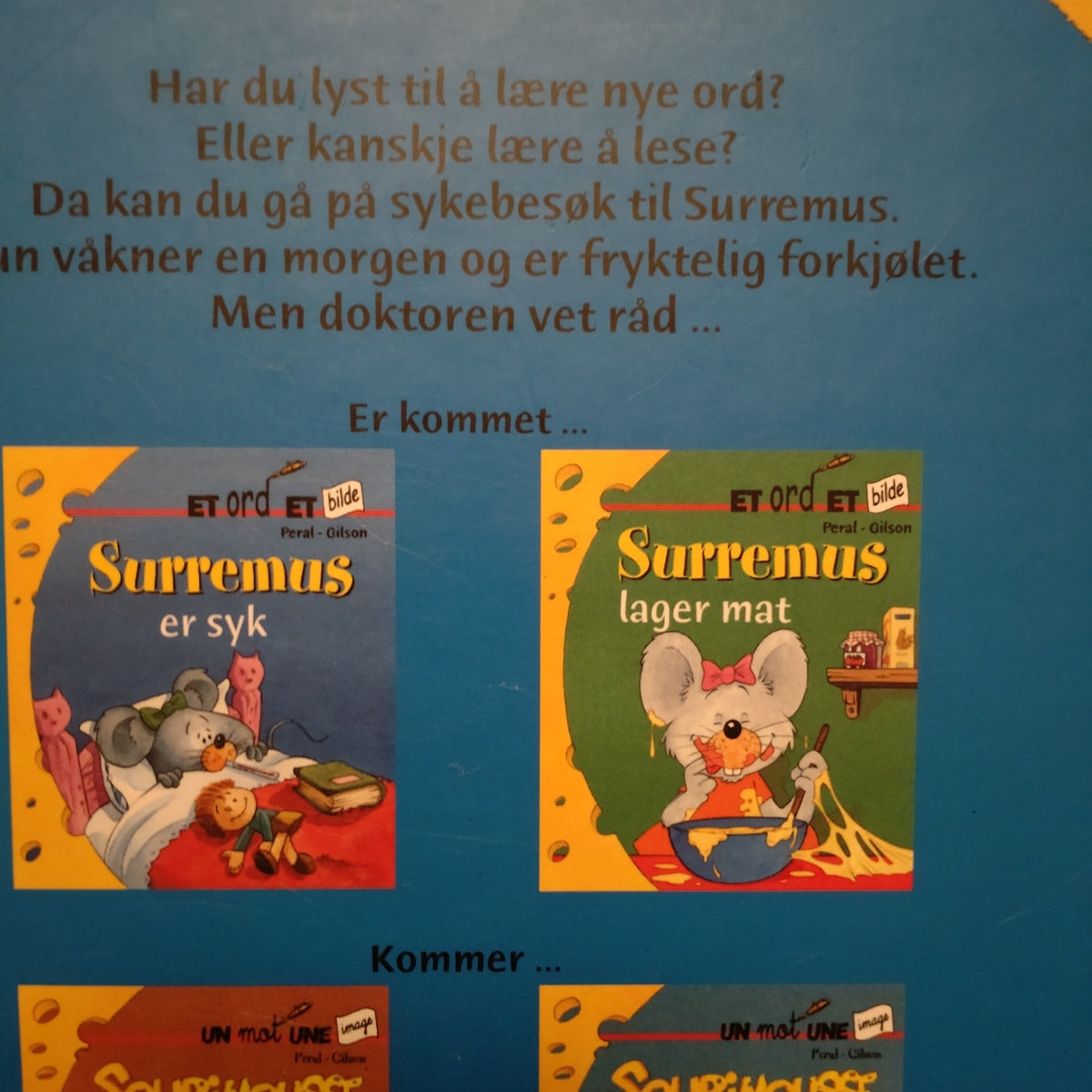 Surremus er syk