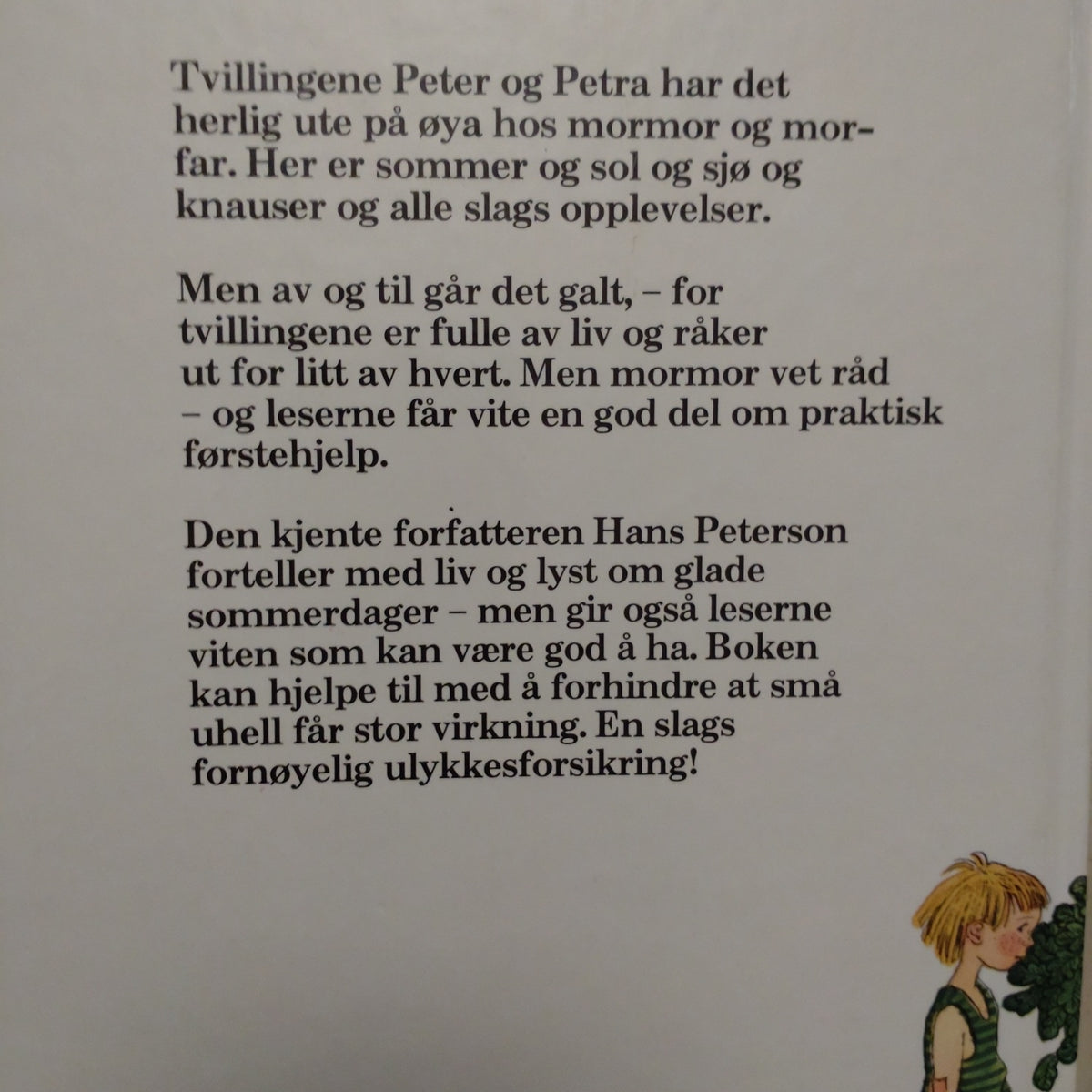 Peterson, Hans: Au, det gjør vondt
