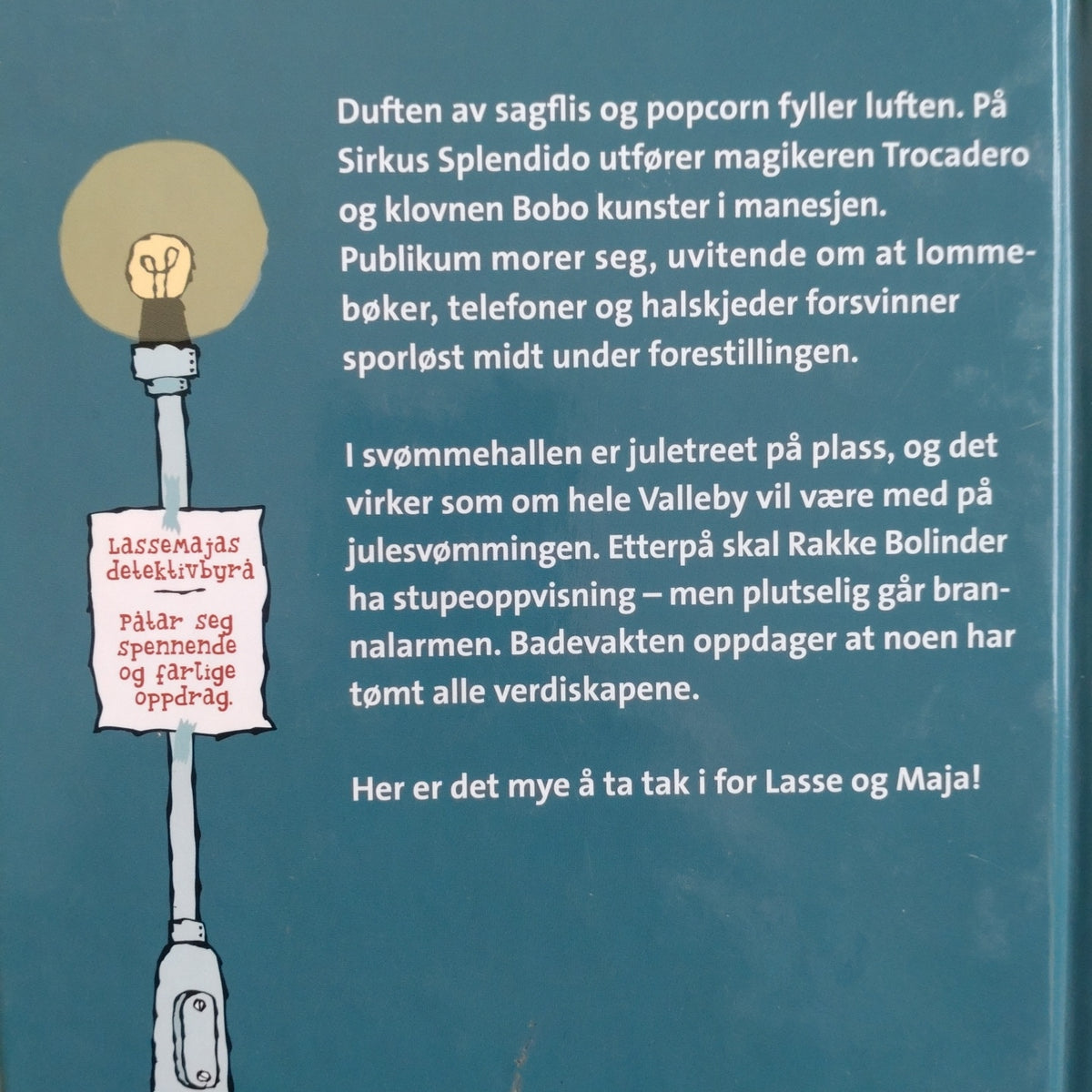Widmark, Martin: LasseMajas Detektivbyrå - Sirkusmysteriet / Svømmeknappmysteriet