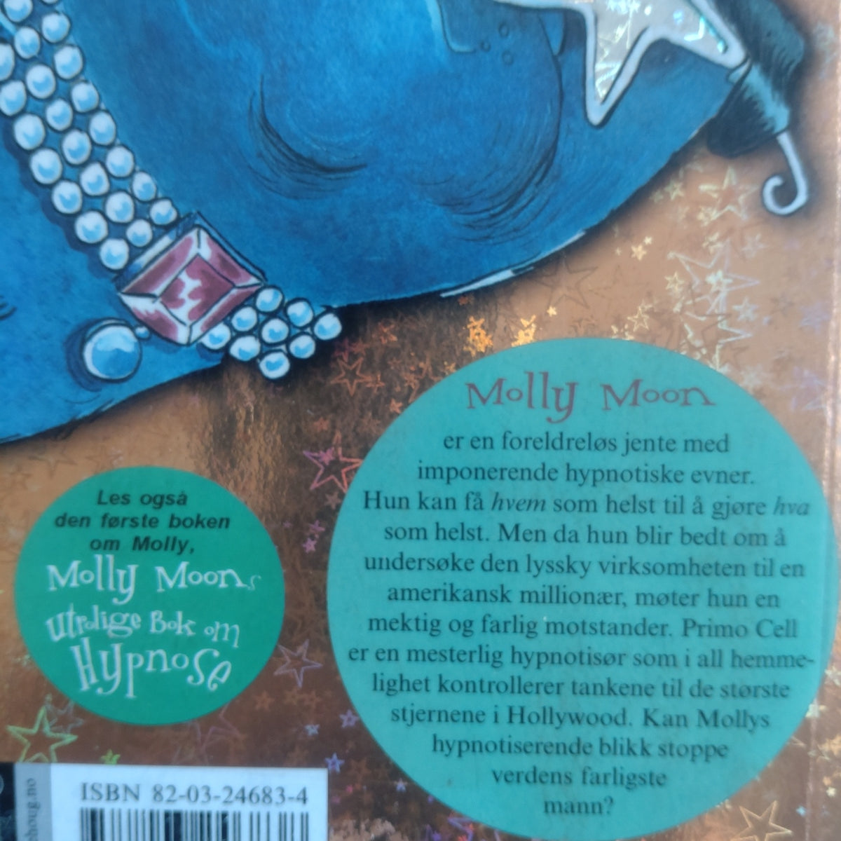 Byng, Georgia: Molly Moons stopper tiden - Molly Moon 2