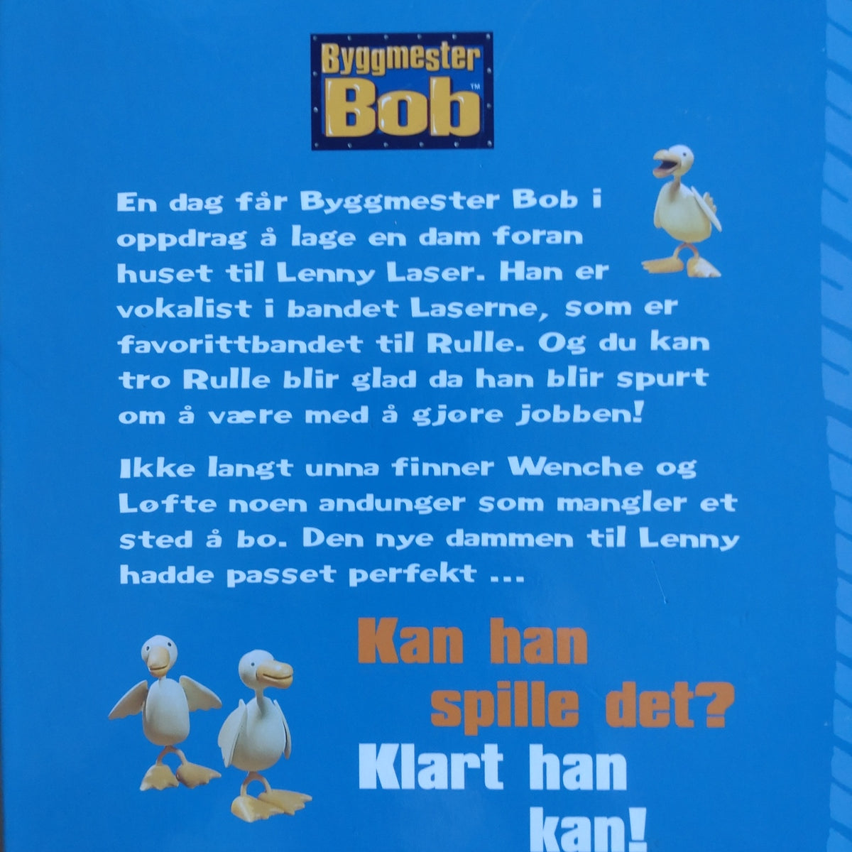 Byggmester Bob: Rulle og rockestjernen