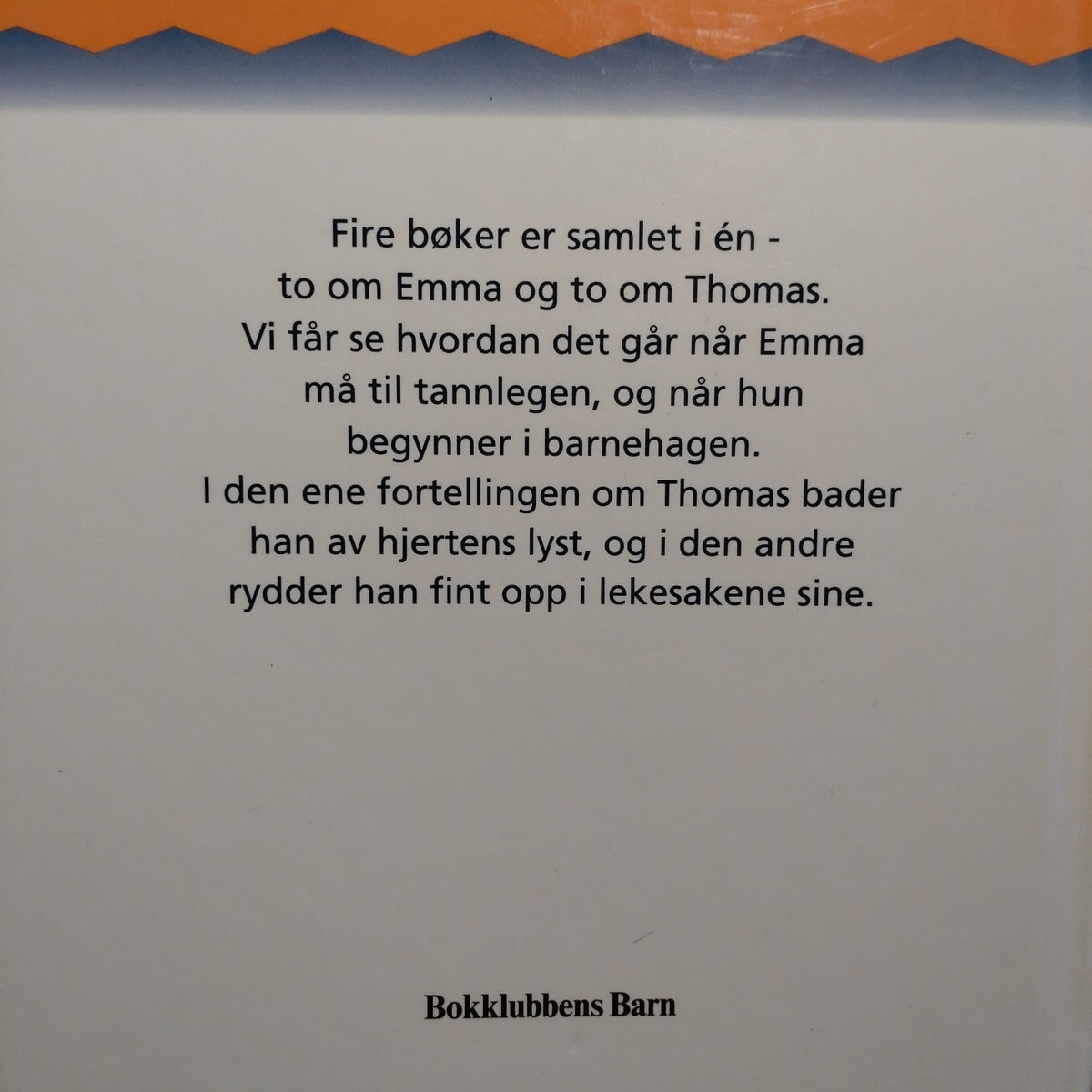 Wolde, Gunilla: Emma og Thomas