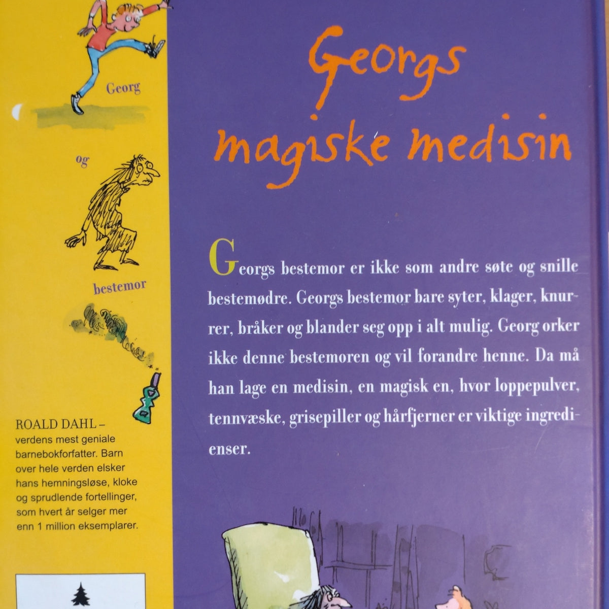 Dahl, Roald: Georgs magiske medisin