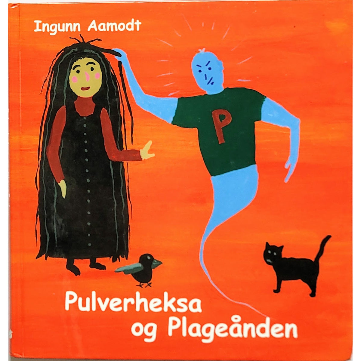 Aamodt, Ingunn: Pulverheksa og plageånden