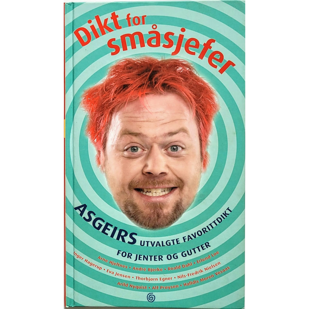 Dikt for småsjefer - Asgeirs utvalgte favorittdikt