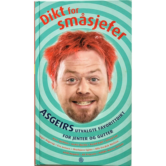 Dikt for småsjefer - Asgeirs utvalgte favorittdikt