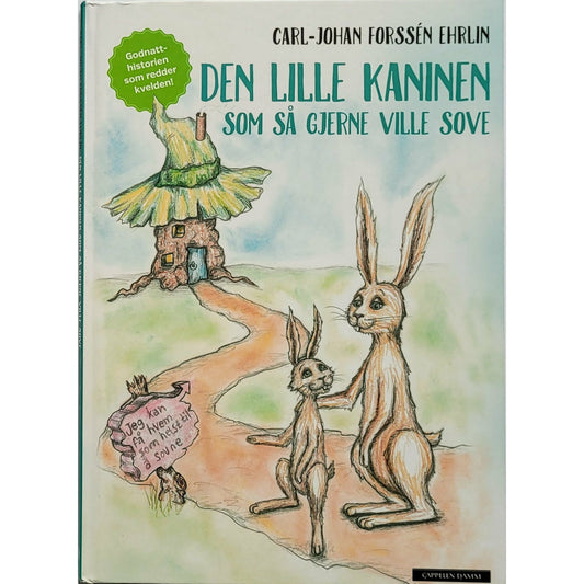 Den lille kaninen som så gjerne ville sove, brukte bøker av Carl-Johan Forssén Ehrlin