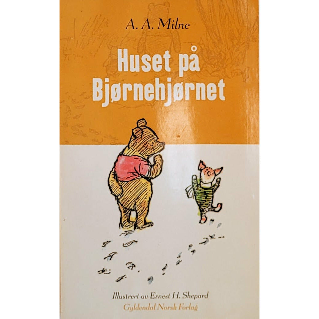 Milne, A. A.: Huset på Bjørnehjørnet