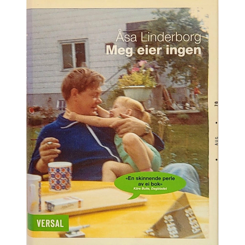 Linderborg, Åsa: Meg eier ingen