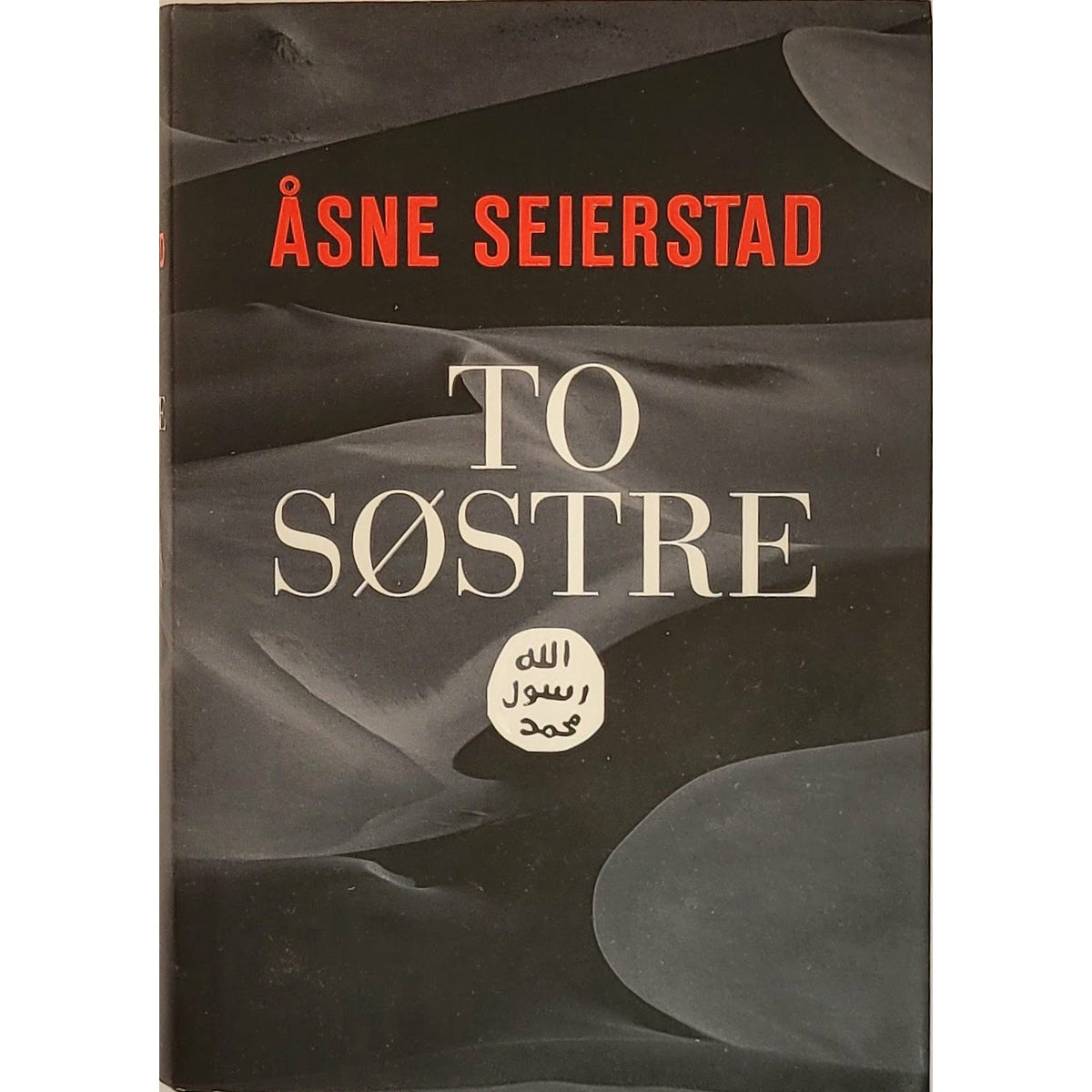 Seierstad, Åsne: To søstre