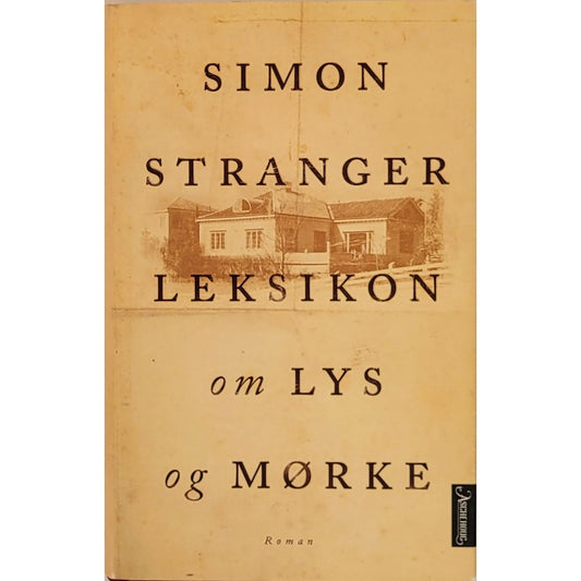 Stranger, Simon: Leksikon om lys og mørke